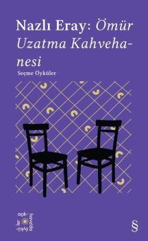 Nazlı Eray: Ömür Uzatma Kahvehanesi - Everest Açıkhava 15