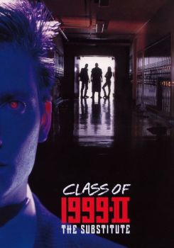 Class of 1999 II: The Substitute