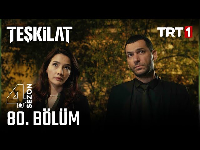 Teşkilat 80.Bölüm