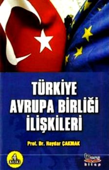 Türkiye Avrupa Birliği İlişkileri