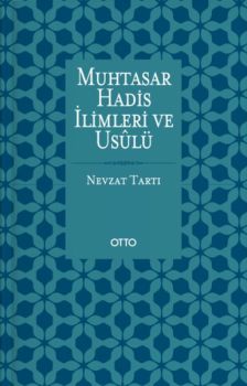 Muhtasar Hadis İlimleri ve Usulü