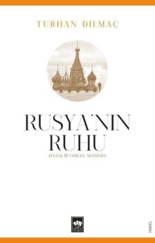 Rusya'nın Ruhu - Efsane ile Gerçek Arasında