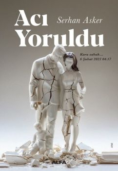 Acı Yoruldu: Kara Sabah 6 Şubat 2023 04:17
