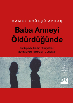 Baba Anneyi Öldürdüğünde