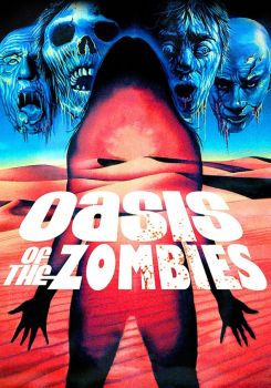 Oasis of the Zombies