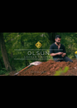 Olsun [Official Video] - Gökhan Türkmen #Sessiz