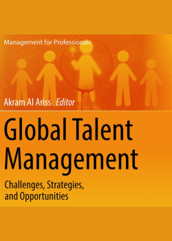 Global Talent Management: Challenges, Strategies, and Opportunities