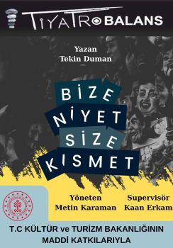 Bize Niyet Size Kısmet