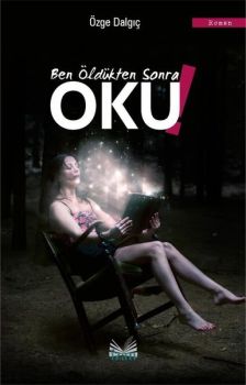Ben Öldükten Sonra Oku