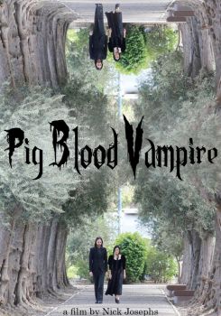 Pig Blood Vampire