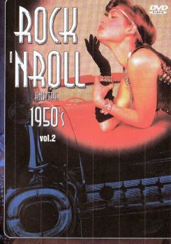 Rock 'n' Roll and the 1950's Vol. 2