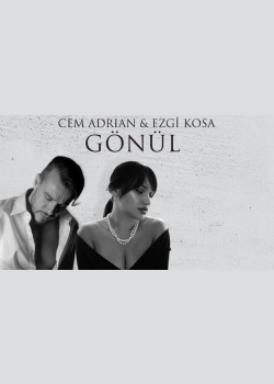 Cem Adrian & Ezgi Kosa - Gönül (Lyric Video)