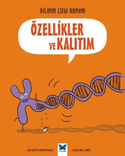 Bİlimin Çizgi Romanı - Özellikler ve Kalıtım