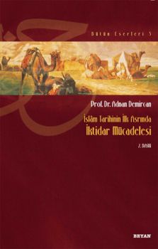 İslam Tarihinin İlk Asrında İktidar Mücadelesi