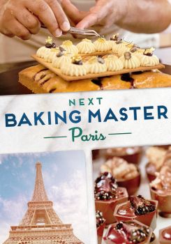 Next Baking Master: Paris