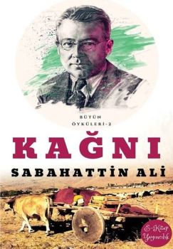 Kağnı - Bütün Öyküleri 2