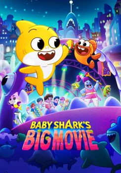 Baby Shark's Big Movie!