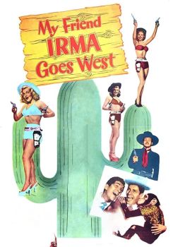 My Friend Irma Goes West