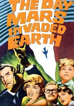 The Day Mars Invaded Earth