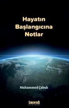Hayatın Başlangıcına Notlar