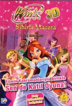 Winx Club 3D Sihirli Macera - Filmin Kahramanlarıyla Birlikte Sende Katıl Oyuna