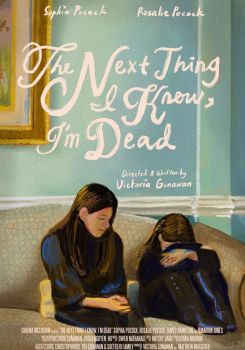 The Next Thing I Know, I'm Dead