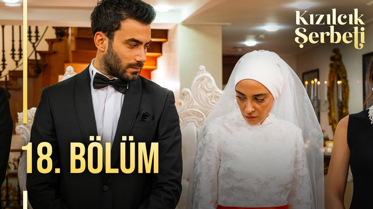 Kızılcık Şerbeti 18.Bölüm