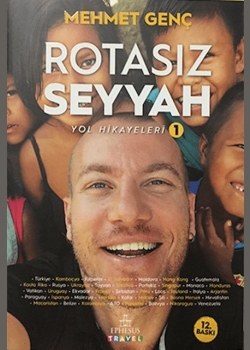 Rotasız Seyyah - Yol Hikayeleri 1