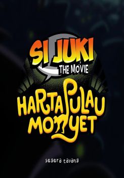 Si Juki the Movie: Hantu Pulau Monyet