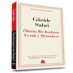 Ölmüş Bir Kadının Evrak-ı Metrukesi - Kırmızı Kedi Klasikler
