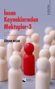 İnsan Kaynaklarından Mektuplar - 3
