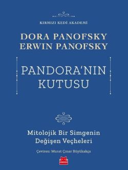 Pandora'nın Kutusu - Mitolojik Bir Simgenin Değişen Veçheleri