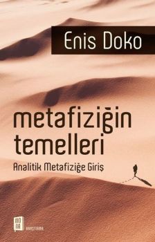 Metafiziğin Temelleri-Analitik Metafiziğe Giriş