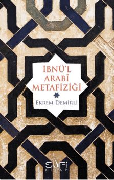 İbnü'l Arabi Metafiziği
