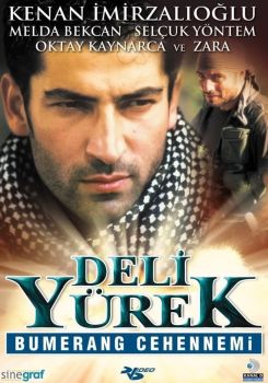 Deli Yürek: Bumerang Cehennemi