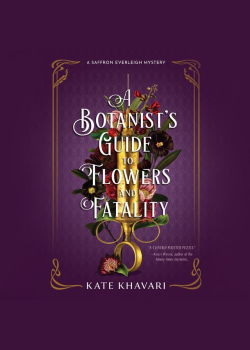 A Botanist's Guide to Flowers and Fatality