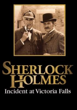 Sherlock Holmes: Incident at Victoria Falls