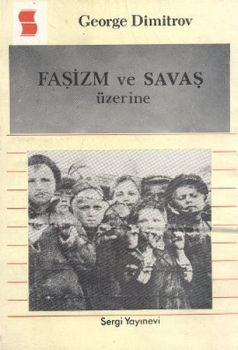 Faşizm ve Savaş Üzerine