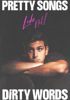 Luke Null: Pretty Songs, Dirty Words