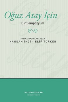 Oğuz Atay İçin Bİr Sempozyum