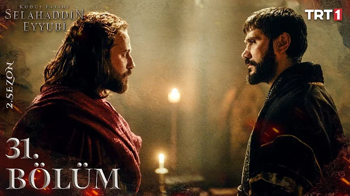 Kudüs Fatihi Selahaddin Eyyubi 31.Bölüm