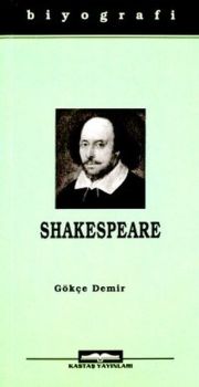 William ShakespeareHayatı ve Eserleri
