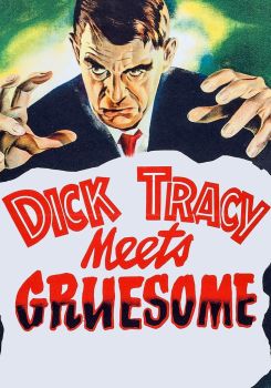 Dick Tracy Meets Gruesome