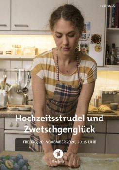 Hochzeitsstrudel und Zwetschgenglück