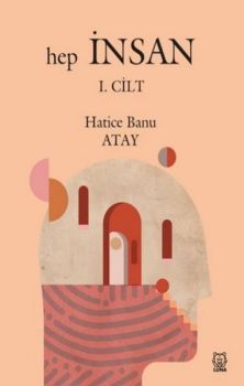 Hep İnsan - 1. Cilt