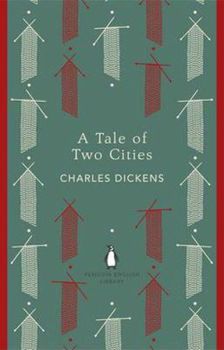 A Tale of Two Cities (Penguin English Library)