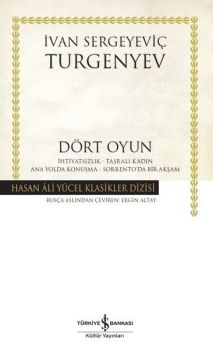 Dört Oyun - Hasan Ali Yücel Klasikler