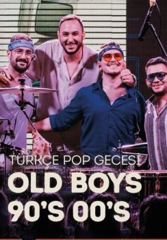 Old Boy's 90'lar 2000'ler Türkçe Pop Gecesi