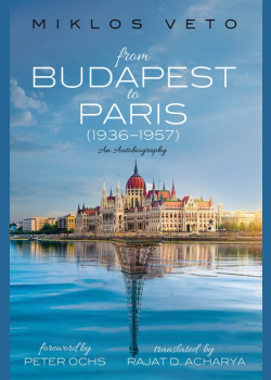 From Budapest to Paris (1936–1957): An Autobiography