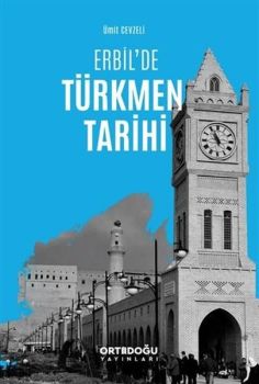 Erbilde Türkmen Tarihi